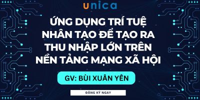 Ứng dụng trí tuệ nhân tạo để tạo ra thu nhập lớn trên nền tảng mạng xã hội tiktok, youtube, facebook - Bùi Xuân Yên